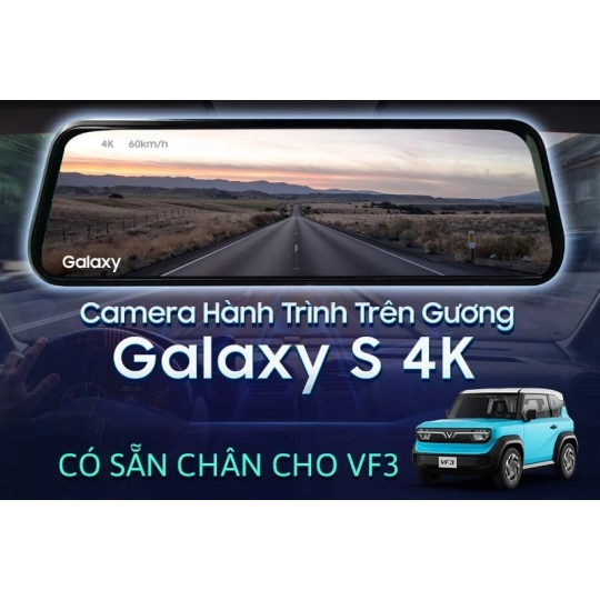 Gương điện tử  VF3 GALAXY S 4K
